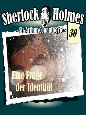 cover image of Sherlock Holmes, Die Originale, Fall 30
